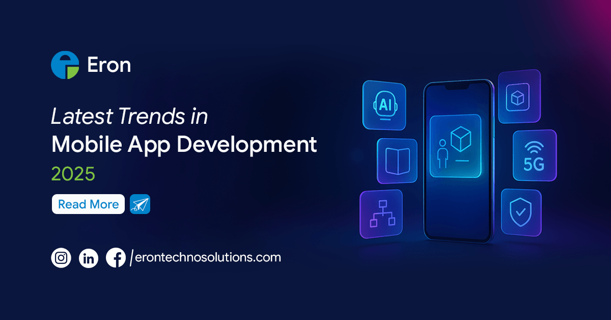Latest Trends in Mobile Application Development 2025